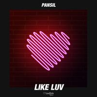 Pansil - Like Luv