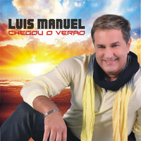 Luis Manuel - Chegou o Verão