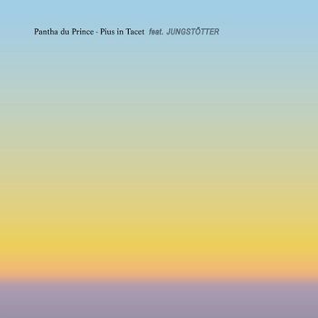 Pantha Du Prince - Pius in Tacet (feat. Jungstötter) (Vocal Single Version)