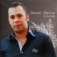 David Garcia - Tu És Linda