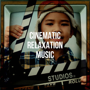 Various Artists - Cinematic Relaxation Music