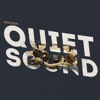 Golden - Quiet Sound