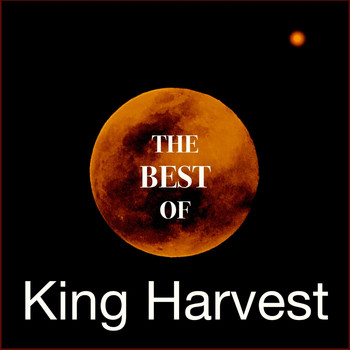 King Harvest - The Best of King Harvest