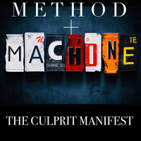 The Culprit Manifest - Method+Machine (Explicit)