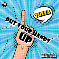 Tuzza - Put Your Hands Up