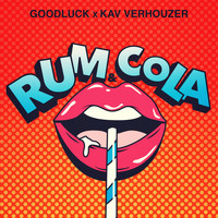 Goodluck - Rum & Cola