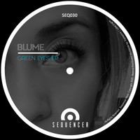 Blume (MEX) - Green Eyes EP