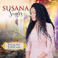 Susana Santos - Seleção Especial, Vol. 1