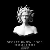 Charles Stoner - Secret knowledge