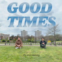 The Good Manners / - Good Times