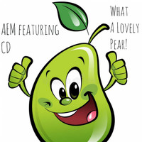 AEM / - What A Lovely Pear!