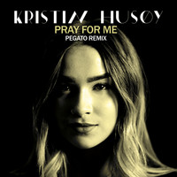 Kristin Husøy - Pray For Me