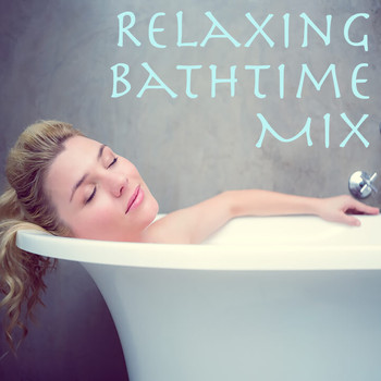 Various Artists - Relaxing Bathtime Mix