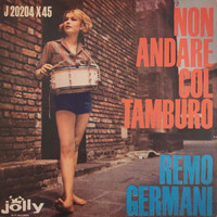 Remo Germani - Non Andare Col Tamburo (1963)