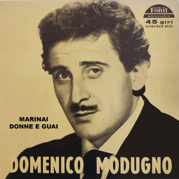Domenico Modugno - Marinai, Donne E Guai (Colonna Sonora Del Film Marinai, Donne E Guai)