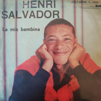 Henri Salvador - La Mia Bambina (1962)