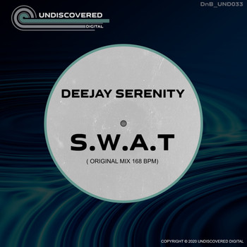 DeeJay Serenity - S.W.A.T