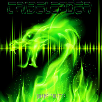 Tribeleader - Shape Shifter
