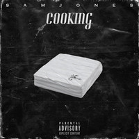 samjones - Cooking (Explicit)
