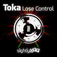 Toka. - Lose Control
