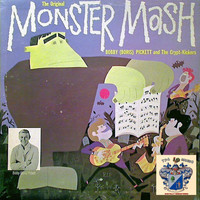 Bobby "Boris" Pickett - The Original Monster Mash