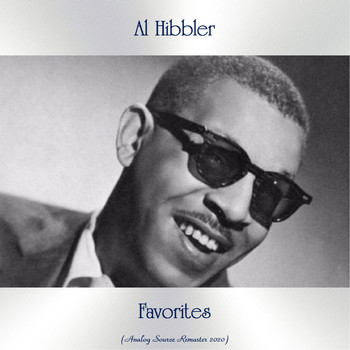 Al Hibbler - Favorites (Analog Source Remaster 2020)