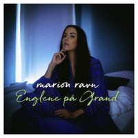 Marion Ravn - Englene på Grand