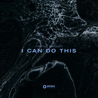 Frank Brown - I Can Do This