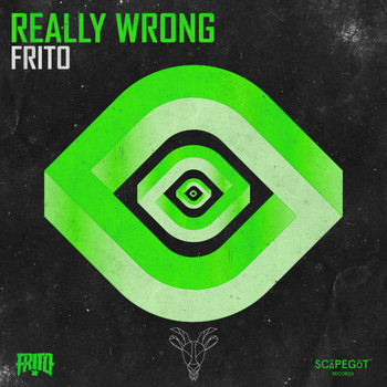Frito - Really Wrong