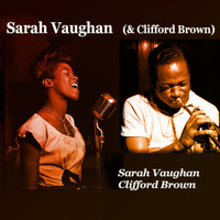 Sarah Vaughan, Clifford Brown - Sarah Vaughan (& Clifford Brown)