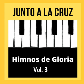 INKABETHEL / - Junto a la Cruz, Himnos de Gloria, Vol. 3