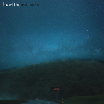 Howlite - Not Here