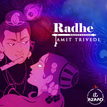 Amit Trivedi - Radhe (From Songs of Faith)