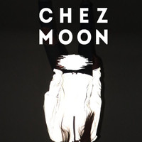 Chez Moon - Hustler