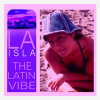 Laisla - The Latin Vibe