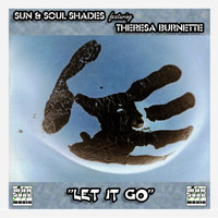 Sun & Soul Shades - Let It Go