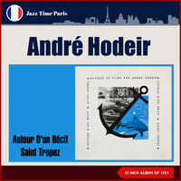 André Hodier - Autour D'un Récif - Saint Tropez (10" Album of 1953)