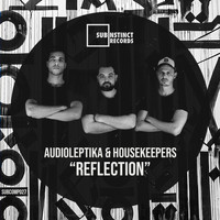 Audioleptika, HouseKeepers - Reflection