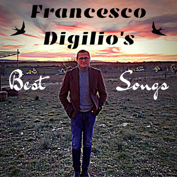 Francesco Digilio - Francesco Digilio's Best Songs