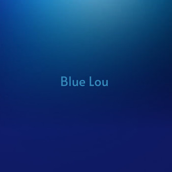 Various Artists - Blue Lou