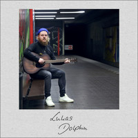 Lukas Dolphin - Lukas Dolphin (Explicit)