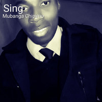 Mubanga Chipimo - Sing