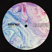 Bongo Beat - Asking For? EP