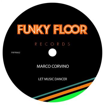 Marco Corvino - Let Music Dancer