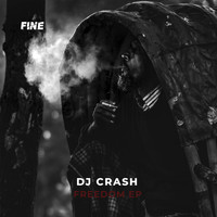Dj Crash - Freedom EP