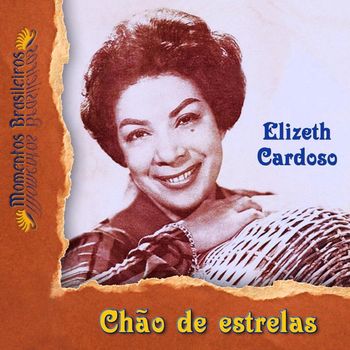 Elizeth Cardoso - Chão de estrelas