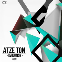 Atze Ton - Evolution