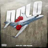 Kip - Dolo (feat. Lee Rose)