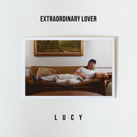 Lucy - Extraordinary Lover