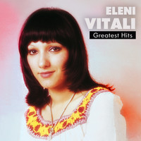 Eleni Vitali - Eleni Vitali Greatest Hits